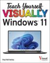 Скачать Teach Yourself VISUALLY Windows 11 - Paul  McFedries