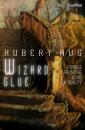 Скачать The Wizard Glue - Hubert Hug