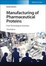 Скачать Manufacturing of Pharmaceutical Proteins - Stefan Behme