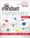Скачать Mindset Mathematics: Visualizing and Investigating Big Ideas, Grade 2 - Jo Boaler