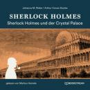 Скачать Sherlock Holmes und der Crystal Palace Mord (Ungekürzt) - Sir Arthur Conan Doyle