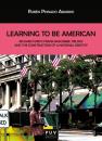 Скачать Learning To Be American - Rubén Peinado Abarrio
