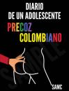 Скачать Diario de un adolescente precoz colombiano - SAMC