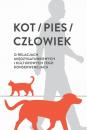 Скачать Kot / pies / człowiek - Группа авторов