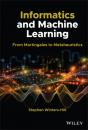 Скачать Informatics and Machine Learning - Stephen Winters-Hilt