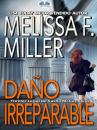 Скачать Daño Irreparable - Melissa F. Miller