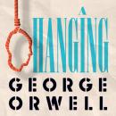 Скачать A Hanging (Unabridged) - George Orwell