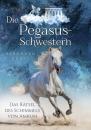 Скачать Die Pegasus-Schwestern - Bernhard Kürzl