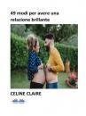 Скачать 49 Modi Per Avere Una Relazione Brillante - Celine Claire