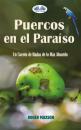 Скачать Puercos En El Paraíso - Roger Maxson