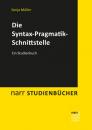 Скачать Die Syntax-Pragmatik-Schnittstelle - Sonja Müller