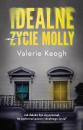 Скачать Idealne życie Molly - Valerie Keogh