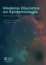 Скачать Modelos discretos en epidemiología - Paula Andrea González Parra