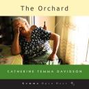 Скачать The Orchard (Unabridged) - Catherine Temma Davidson