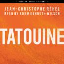 Скачать Tatouine (Unabridged) - Jean-Christophe Réhel