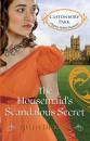 Скачать The Housemaid’s Scandalous Secret - Хелен Диксон