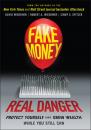 Скачать Fake Money, Real Danger - David  Wiedemer