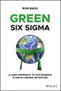 Скачать Green Six Sigma - Ron  Basu