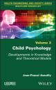 Скачать Child Psychology - Jean-Pascal Assailly