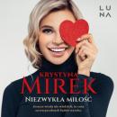 Скачать Niezwykła miłość - Krystyna Mirek