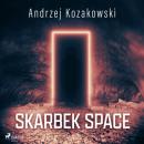 Скачать Skarbek Space - Andrzej Kozakowski