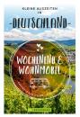 Скачать Wochenend & Wohnmobil Kleine Auszeiten in Deutschland - Diverse Diverse