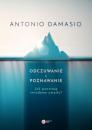 Скачать Odczuwanie i poznawanie - Antonio Damasio