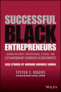 Скачать Successful Black Entrepreneurs - Steven S. Rogers