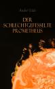 Скачать Der schlechtgefesselte Prometheus - Андре Жид