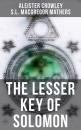 Скачать The Lesser Key of Solomon - Aleister Crowley