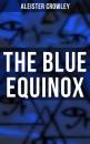 Скачать The Blue Equinox - Aleister Crowley