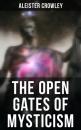 Скачать The Open Gates of Mysticism - Aleister Crowley