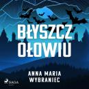Скачать Błyszcz ołowiu - Anna Maria Wybraniec