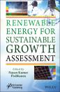 Скачать Renewable Energy for Sustainable Growth Assessment - Группа авторов