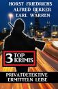 Скачать Privatdetektive ermitteln leise: 3 Top Krimis - Earl Warren