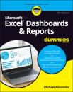 Скачать Excel Dashboards & Reports For Dummies - Michael Alexander