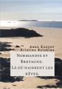 Скачать Normandie et Bretagne - Là où naissent les rêves - Anna Konyev