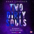 Скачать Two Dirty Souls - Anna Langner