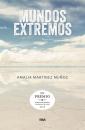 Скачать Mundos extremos - Amalia Martínez Muñoz