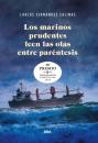 Скачать Los marinos prudentes leen las olas entre paréntesis - Carlos Fernández Salinas