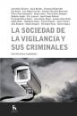 Скачать La sociedad de la vigilancia y sus criminales - Varios autores