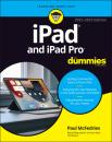 Скачать iPad and iPad Pro For Dummies - Paul McFedries