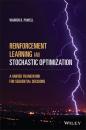 Скачать Reinforcement Learning and Stochastic Optimization - Warren B. Powell