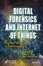 Скачать Digital Forensics and Internet of Things - Группа авторов