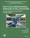 Скачать Multi-Scale Biogeochemical Processes in Soil Ecosystems - Группа авторов