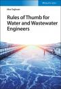 Скачать Rules of Thumb for Water and Wastewater Engineers - Moe Toghraei