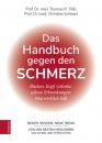 Скачать Das Handbuch gegen den Schmerz - Prof. Dr. med. Dr. rer. nat. Thomas R. Tölle