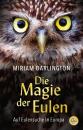 Скачать Die Magie der Eulen - Miriam Darlington