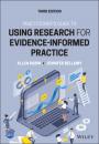 Скачать Practitioner's Guide to Using Research for Evidence-Informed Practice - Allen  Rubin