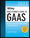 Скачать Wiley Practitioner's Guide to GAAS 2022 - Joanne M. Flood